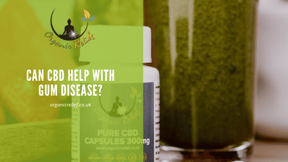 Can CBD help with gum disease?