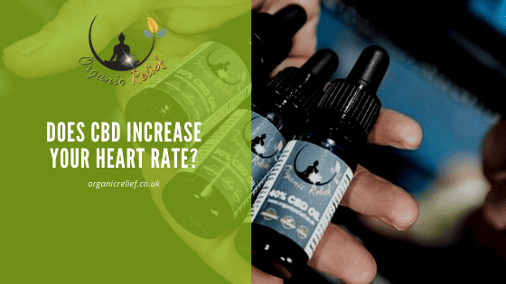 Does CBD increase your heart rate