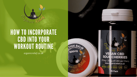 How to incorporate CBD into your workout routine